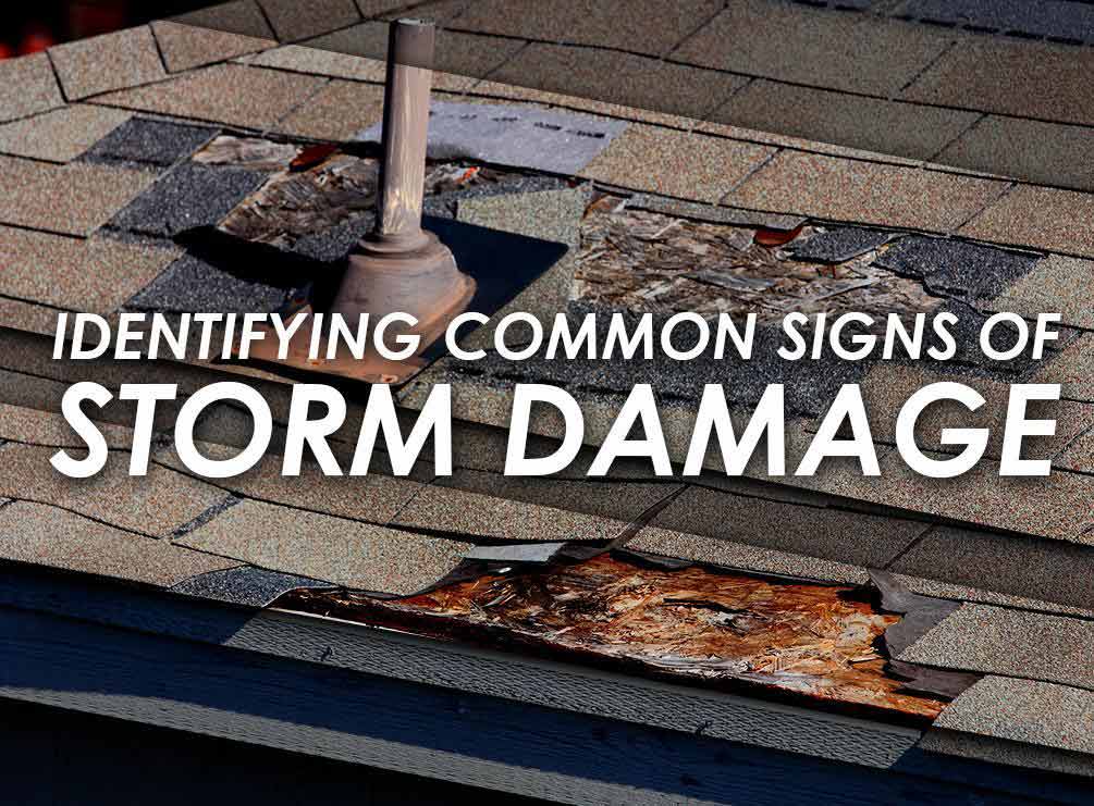 How to Identify Common Signs of Storm Damage