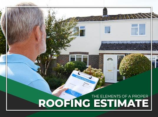 The Elements of a Proper Roofing Estimate